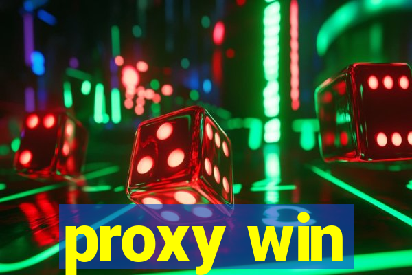 proxy win